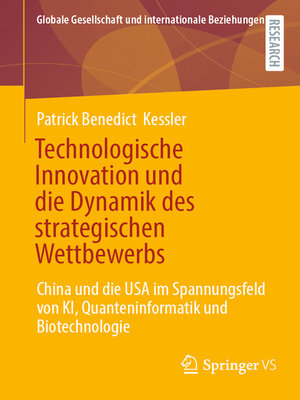 cover image of Technologische Innovation und die Dynamik des strategischen Wettbewerbs